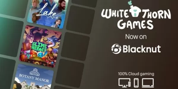 Whitethorn Games 목록이 클라우드 서비스 Blacknut에 편입