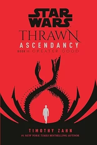 Thrawn Ascendancy Book II: The Greater Good