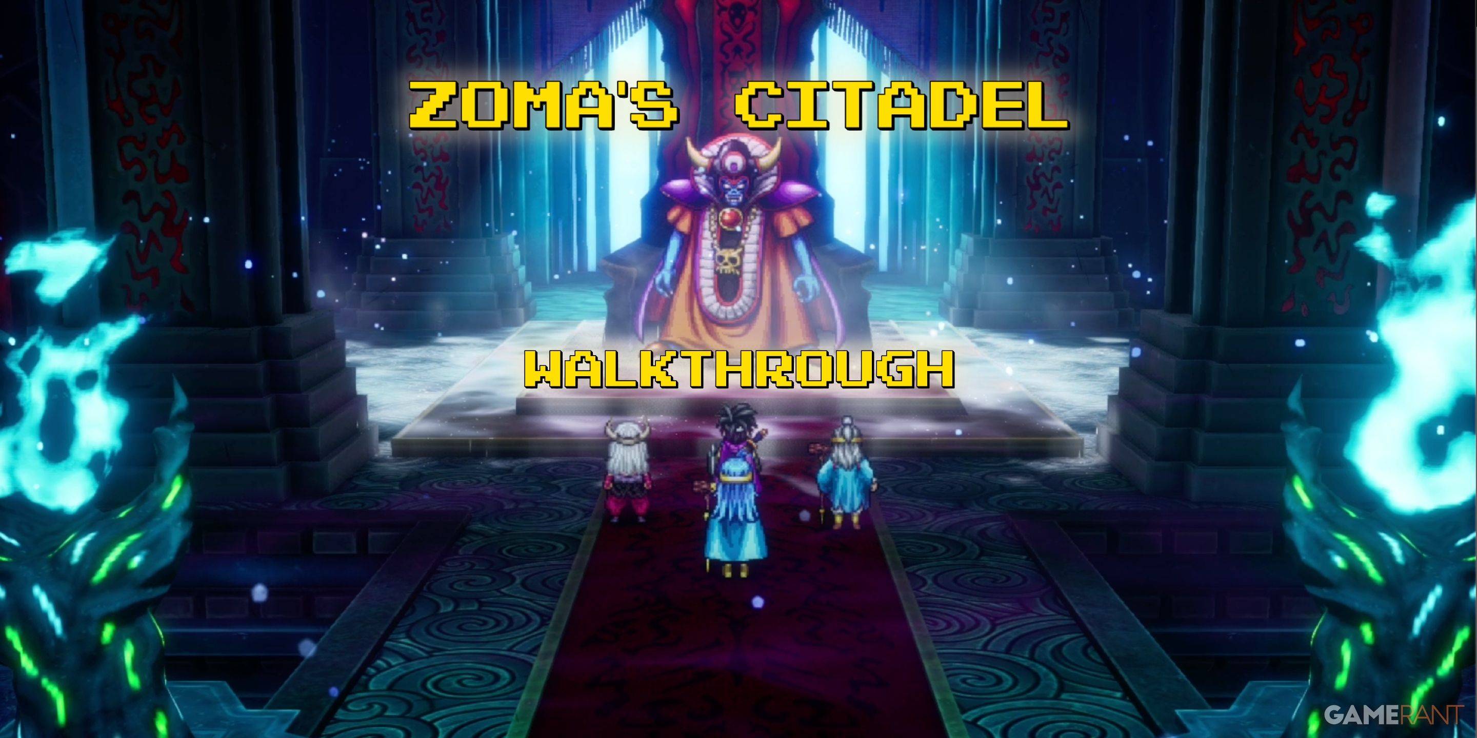 Dragon Quest 3 Remake: Walkthrough ng Citadel ng Zoma