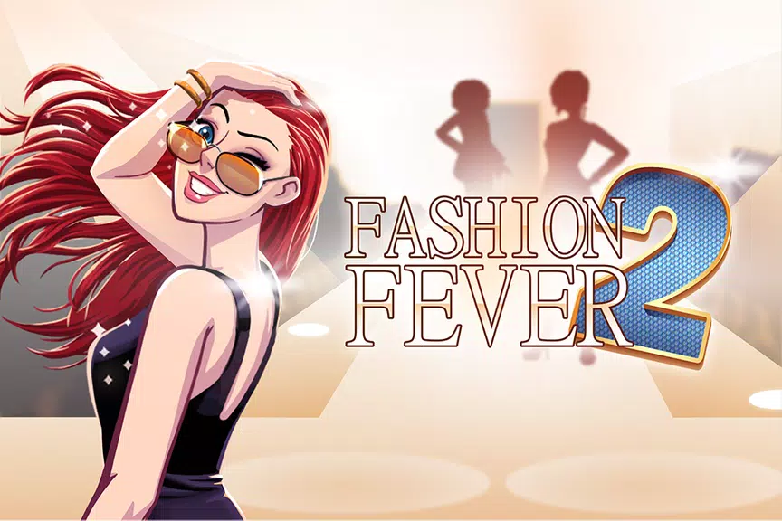 Fashion Fever 2: Dress Up Game Ảnh chụp màn hình 1