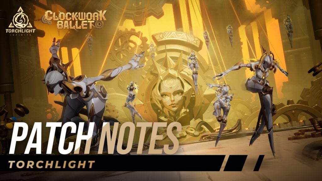 Torchlight Infinite enthüllt Clockwork Ballet und enthüllt Staffel 5