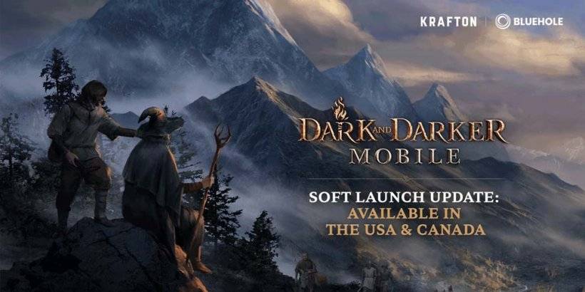 Dark và Darker Mobile Soft ra mắt ở Bắc Mỹ