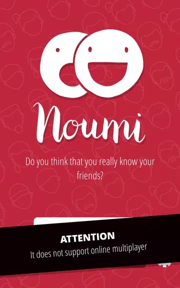 Noumi: Do u know your friends? Screenshot 1