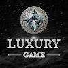 Luxury Game