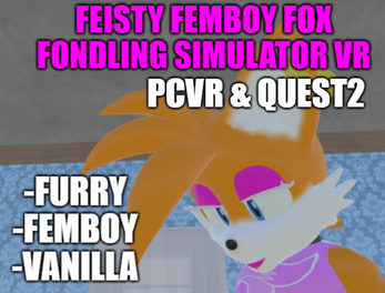 Feisty Femboy Fox Fondling Simulator VR Screenshot 1