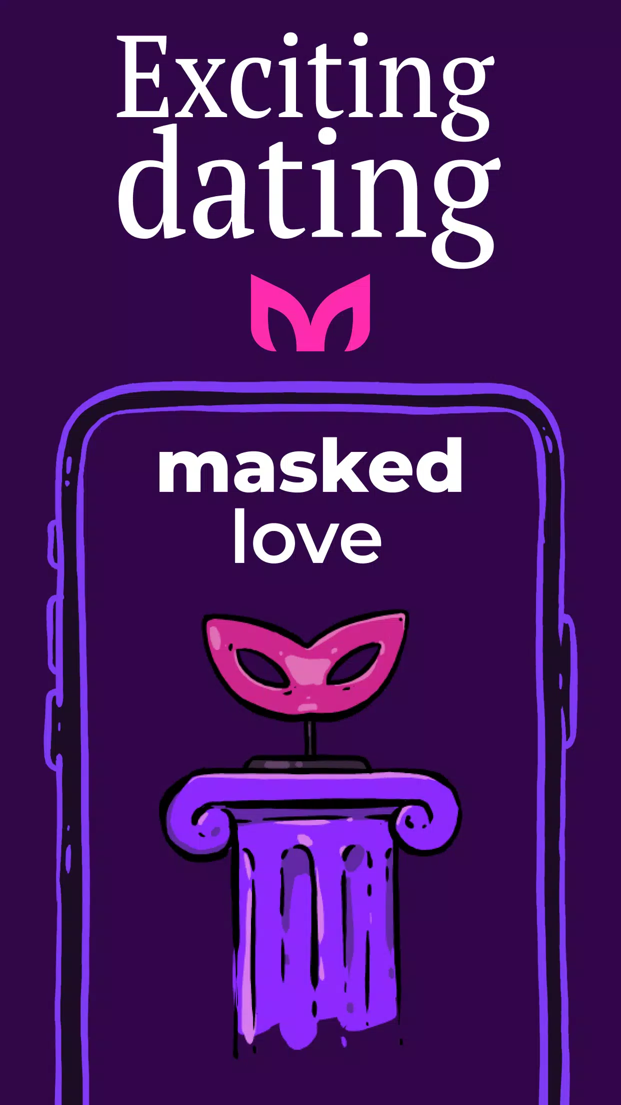 Masked Love - Anonymous dating应用截图第1张