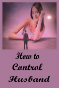 Schermata How to control husband 1