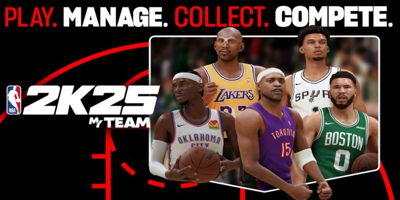 NBA 2K25：MyTeam讓您參加籃球比賽，現在在Android和iOS上參加