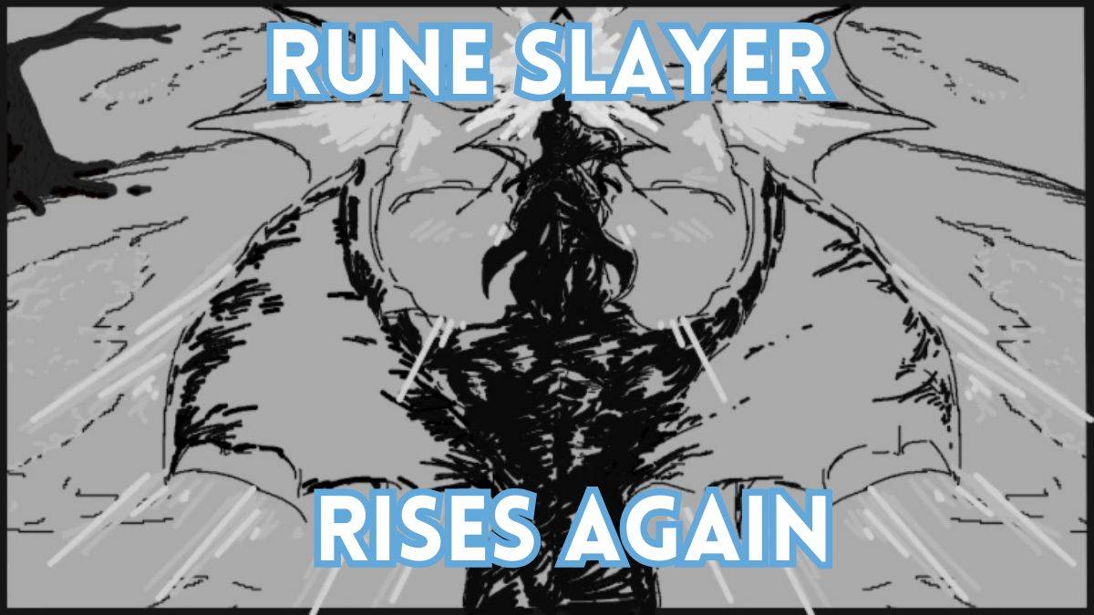 Rune Slayer kehrt morgen zurück