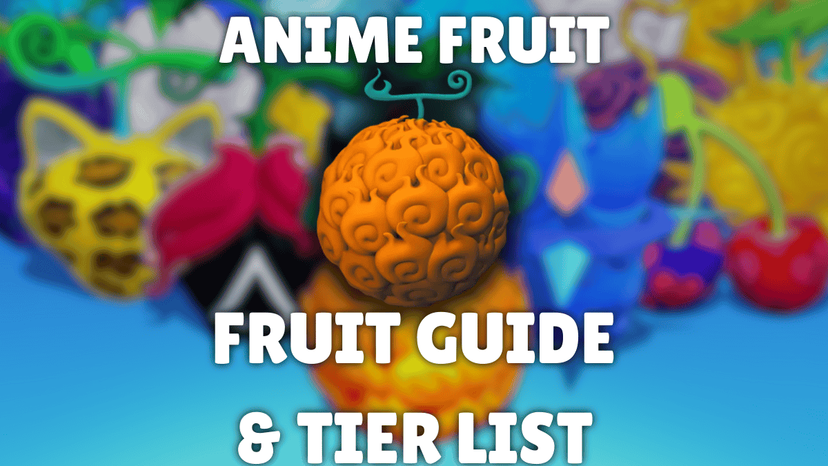 Anime Fruit Tier List and Guide for Spring 2023