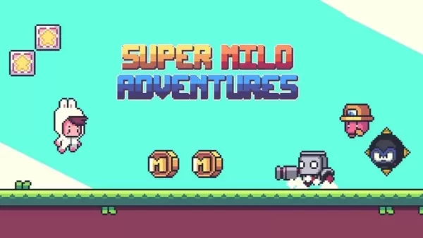 超级米洛：像素平台游戏登陆安卓平台
